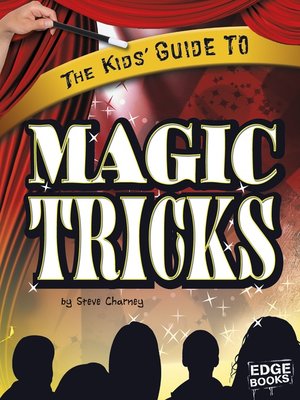 cover image of The Kids' Guide to Magic Tricks